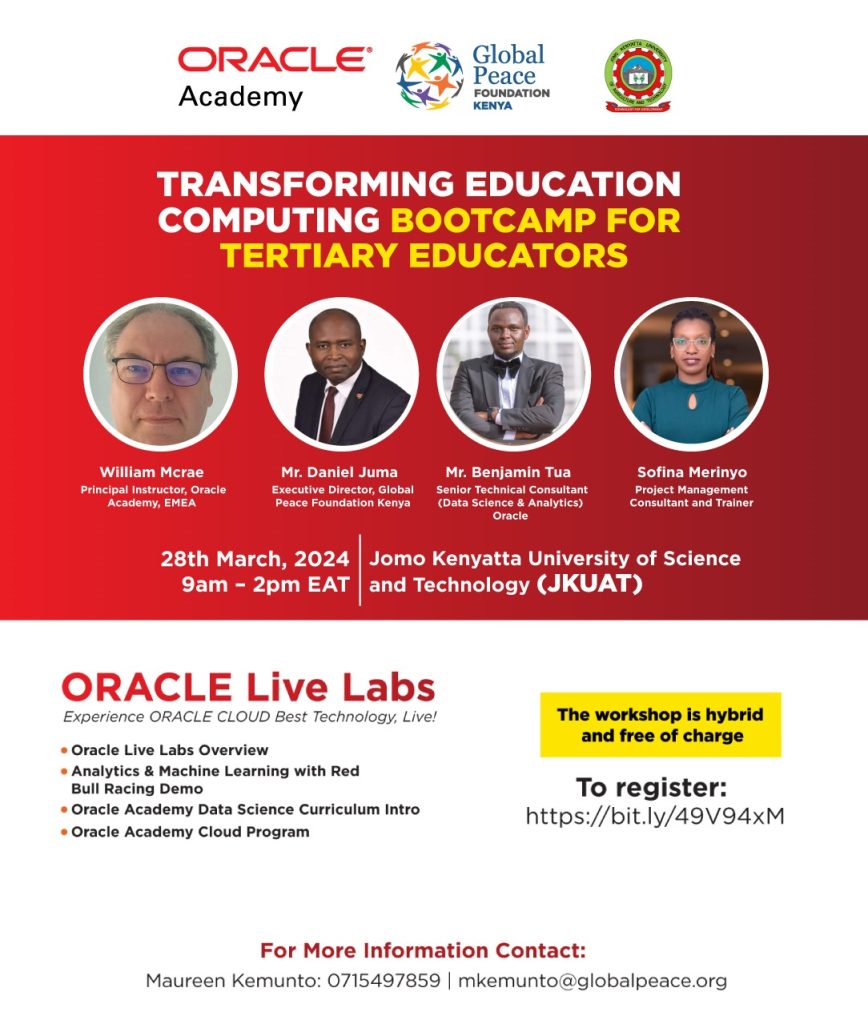 Oracle Academy in Collaboration with Global Peace Foundation Kenya Furnish Higher Learning Educators with Computing Skills flier for the educators bootcamp 2024 facilitators
